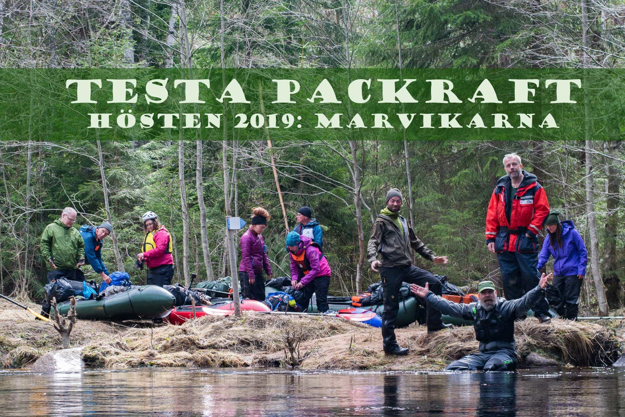 Packraft Sverige, Marvikarna